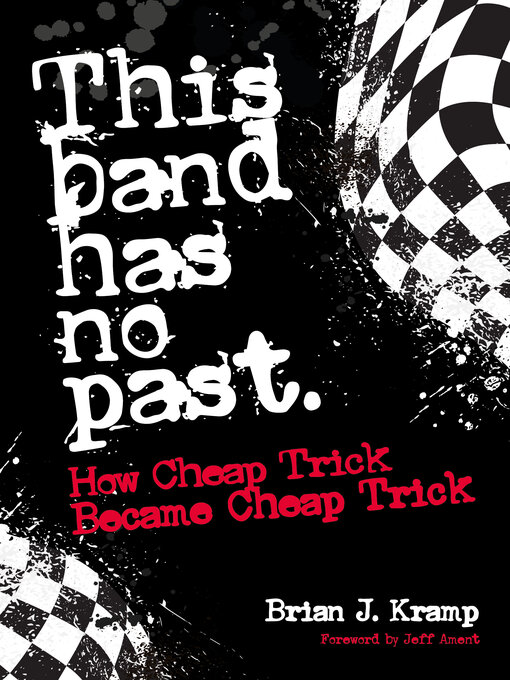 Title details for This Band Has No Past by Brian J. Kramp - Wait list